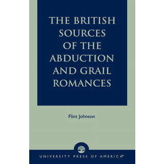 The British Sources of the Abduction and Grail Romances