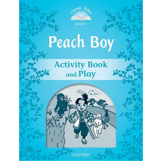 Classic Tales Second Edition: Level 2: Peach Boy Activity Book