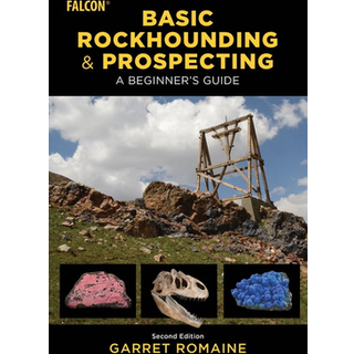 Basic Rockhounding and Prospecting