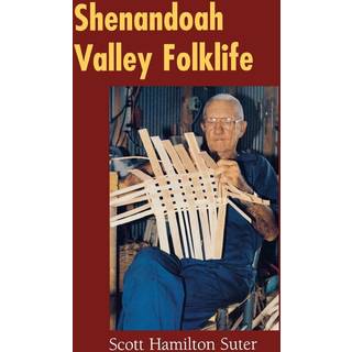 Shenandoah Valley Folklife