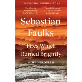 Fires Which Burned Brightly