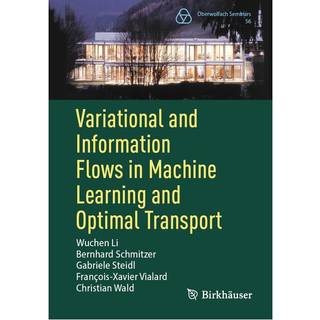 Variational and Information Flows in Machine Learning and Optimal Transport