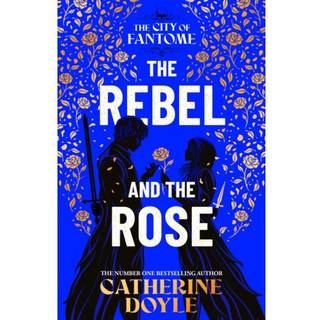 The Rebel and the Rose