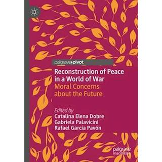 Reconstruction of Peace in a World of War