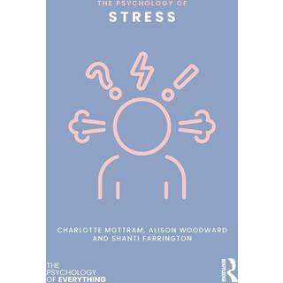 The Psychology of Stress