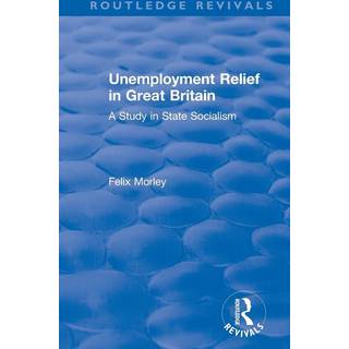 Unemployment Relief in Great Britain