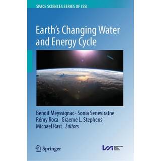 Earth's Changing Water and Energy Cycle