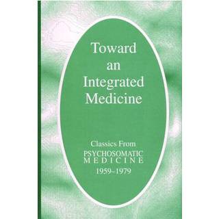 Toward an Integrated Medicine
