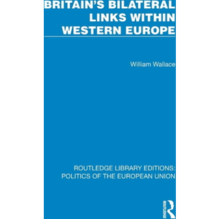 Britain's Bilateral Links Within Western Europe