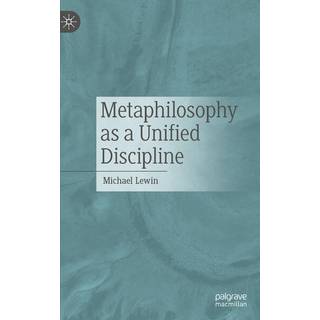 Metaphilosophy as a Unified Discipline