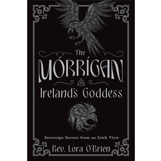The Morrigan, Ireland's Goddess