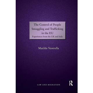 The Control of People Smuggling and Trafficking in the EU