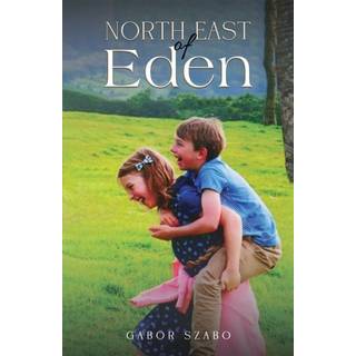 North East of Eden