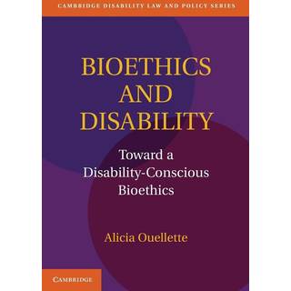Bioethics and Disability