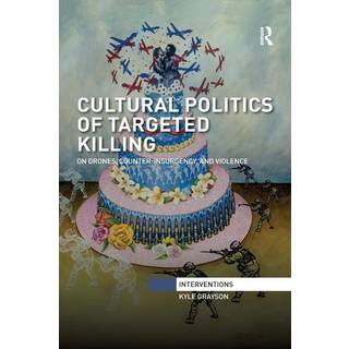 Cultural Politics of Targeted Killing