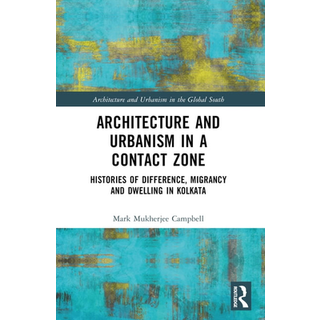 Architecture and Urbanism in a Contact Zone