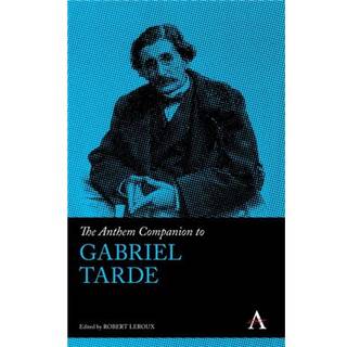 The Anthem Companion to Gabriel Tarde