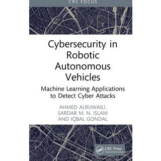 Cybersecurity in Robotic Autonomous Vehicles