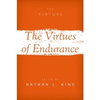 The Virtues of Endurance