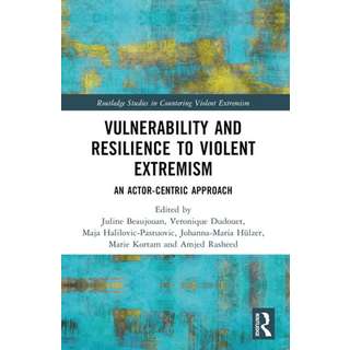 Vulnerability and Resilience to Violent Extremism