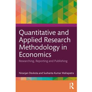 Quantitative and Applied Research Methodology in Economics