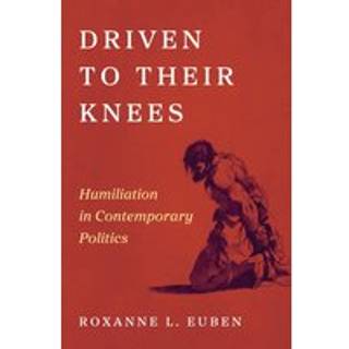 Driven to Their Knees