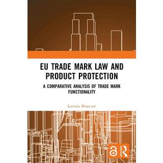 EU Trade Mark Law and Product Protection