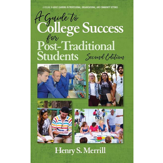 A Guide to College Success for Post-traditional Students