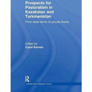 Prospects for Pastoralism in Kazakstan and Turkmenistan