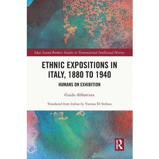 Ethnic Expositions in Italy, 1880 to 1940
