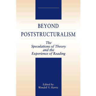 Beyond Poststructuralism