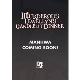 Murderous Lewellyn’s Candlelit Dinner, Vol. 1