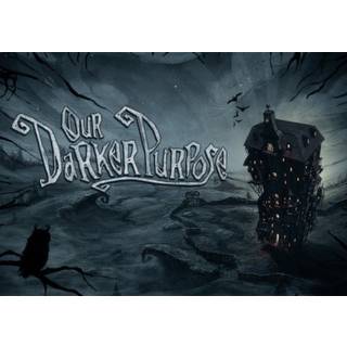 Our Darker Purpose (PC) - Standard