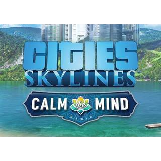 Cities: Skylines - Calm The Mind Radio (DLC) (PC) Steam Key - GLOBAL