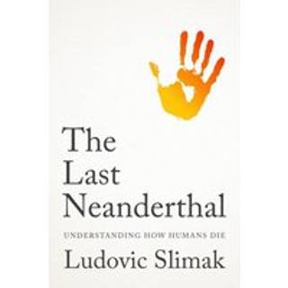 The Last Neanderthal