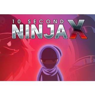 10 Second Ninja X
