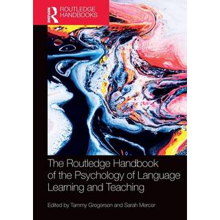 The Routledge Handbook of the Psychology of Language Learning and Teaching