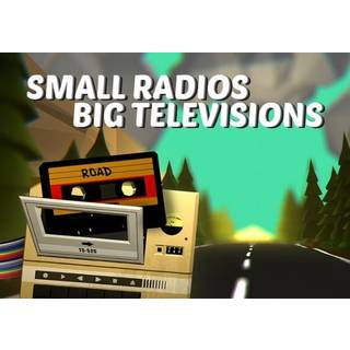 Small Radios Big Televisions (PC) Steam Key - GLOBAL
