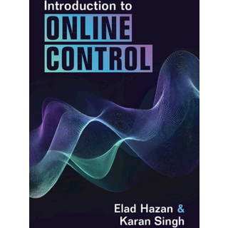 Introduction to Online Control (3, 2026) | Elad Hazan,Karan Singh