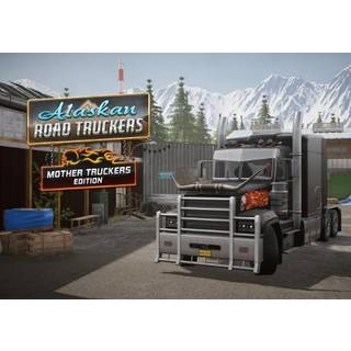 Alaskan Road Truckers: Mother Truckers Edition (PC) Steam Key - GLOBAL