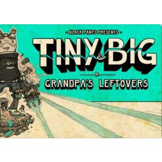 Tiny and Big: Grandpa's Leftovers Steam Key GLOBAL