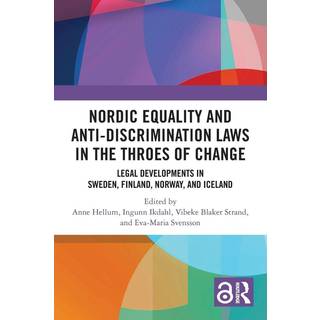 Nordic Equality and Anti-Discrimination Laws in the Throes of Change