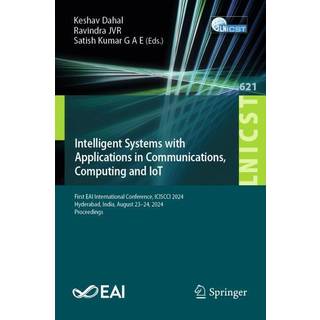 Intelligent Systems with Applications in Communications, Computing and IoT