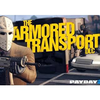PAYDAY 2: Armored Transport (DLC) (PC) Steam Gift - GLOBAL
