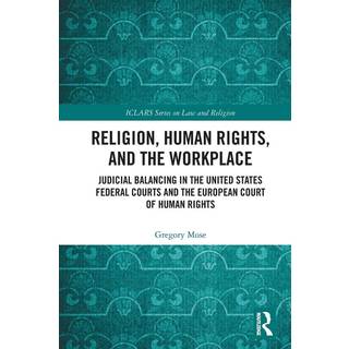 Religion, Human Rights, and the Workplace