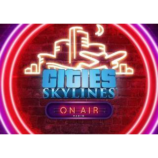 Cities: Skylines - On Air Radio (DLC) (PC) Steam Key - GLOBAL