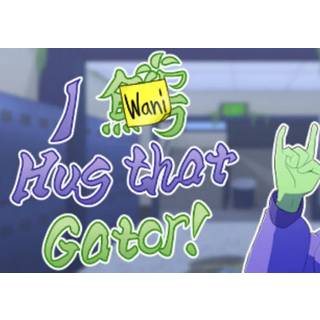 I Wani Hug that Gator! (PC) Steam Account - GLOBAL
