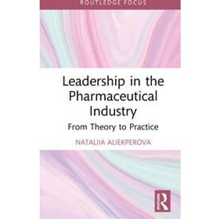 Leadership in the Pharmaceutical Industry
