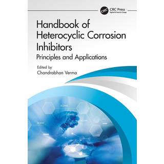 Handbook of Heterocyclic Corrosion Inhibitors