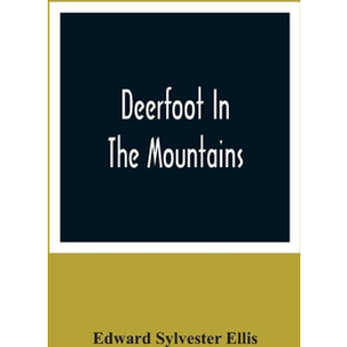 Deerfoot In The Mountains